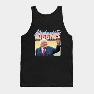 Michael D Higgins - - Retro Aesthetic Fan Art Tank Top